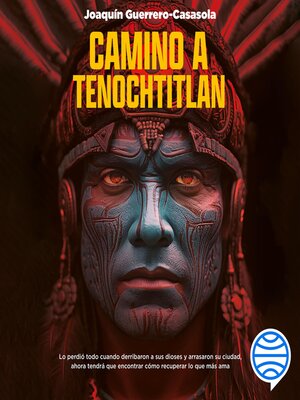 cover image of Camino a Tenochtitlan